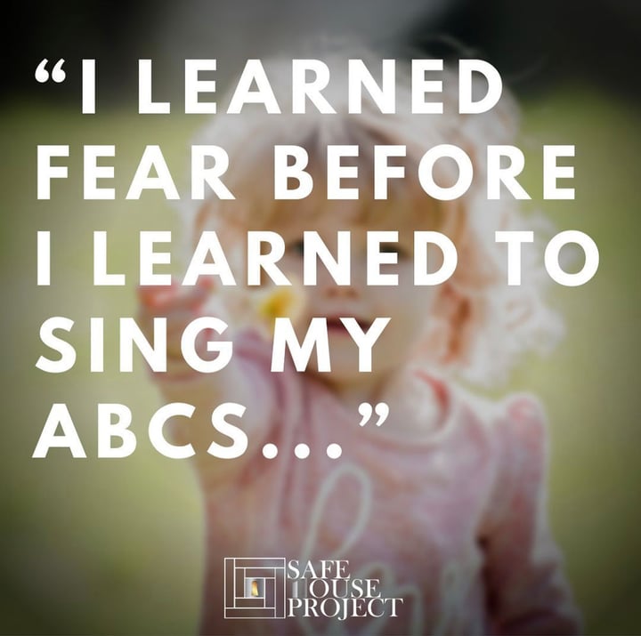 I learned fear before I learned to sing my ABCs
