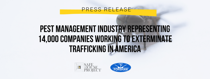 Pest Management Industry Representing 14,000 Companies Working To Exterminate Trafficking in America
